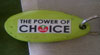 The Power of Choice Keyring 